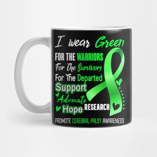 I Wear Green For Cerebral Palsy Awareness Support Cerebral Palsy Warrior Gifts Mug
